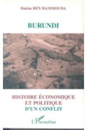  BEN HAMMOUDA Hakim - Burundi. Histoire économique et politique d'un conflit