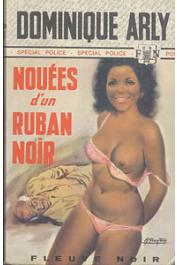  ARLY Dominique - Nouées d'un ruban noir