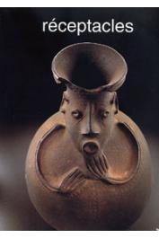  FALGAYRETTES-LEVEAU Christiane, (éditeur) - Réceptacles. Exposition présentée au Musée Dapper du 23 octobre au 30 mars 1997