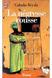  BEYALA Calixthe - La négresse rousse
