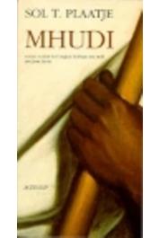  PLAATJE Solomon Tshekisho - Mhudi, une épopée retraçant la vie des indigènes en Afrique du Sud il y a cent ans