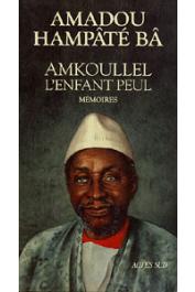  BA Amadou Hampate - Amkoullel, l'enfant peul