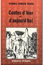 NIANE Djibril Tamsir - Contes d'hier et d'aujourd'hui