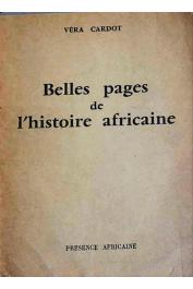  CARDOT Véra - Belles pages de l'histoire africaine