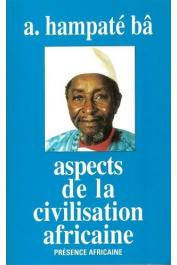  BA Amadou Hampate - Aspects de la civilisation africaine (personne, culture, religion)