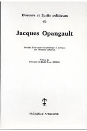  OPANGAULT Jacques - Discours et écrits politiques, précédés d'une notice bibliographique et politique par Théophile Obenga