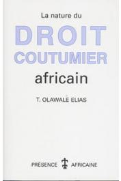  OLAWALE ELIAS T. - La nature du droit coutumier africain