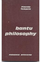  TEMPELS Placide, (R.P.) - Bantu Philosophy