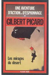  PICARD Gilbert - Les mirages du désert