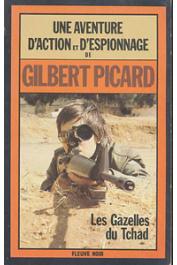  PICARD Gilbert - Les gazelles du Tchad