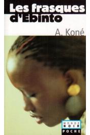  KONE Amadou - Les frasques d'Ebinto (édition 2002)