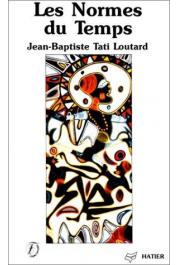  TATI LOUTARD Jean-Baptiste - Les normes du temps