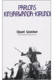  GASARABWE Edouard - Parlons Kinyarwanda-Kirundi. Langue et culture