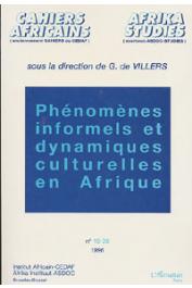 DE VILLERS Gauthier, (sous la direction de) - Phénomènes informels et dynamiques culturelles en Afrique: actes des journées d'études organisées les 16 et 17 décembre 1994 à Bruxelles par l'Association belge des africanistes