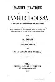  DIRR A. - Manuel pratique de langue haoussa, langue commerciale du Soudan, avec exercices gradués, suivi d'une chrestomatie analysée, d'une collection de phrases usuelles, d'un vocabulaire haoussa-français et d'un vocabulaire systématique