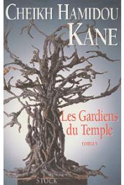  KANE Cheikh Hamidou - Les gardiens du temple