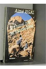  RIGAL Aimé - Un tunnel pour les hommes bleus (roman d'aventures)