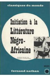  LECHERBONNIER Bernard - Initiation à la littérature Négro-Africaine