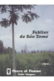  GIUSTI Emilio (textes traduits par) - Fablier de Sao Tomé - Fabulario Sao-Tomense
