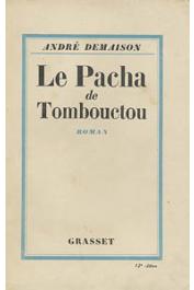  DEMAISON André - Le pacha de Tombouctou