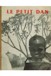  ROUCH Jean, PONTY Pierre, SAUVY Jean - Le petit Dan. Conte africain