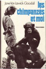  VAN LAWICK-GOODALL Jane - Les chimpanzés et moi