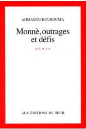  KOUROUMA Ahmadou - Monnè, outrages et défis