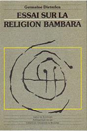  DIETERLEN Germaine - Essai sur la religion bambara (2eme édition)
