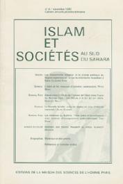  Islam et sociétés au sud du Sahara - 04 - Les mouvements religieux et le champ politique au Nigéria septentrional: le cas du réformisme musulman à Kano / L'Islam et les masques d'initiation casamançais, etc..