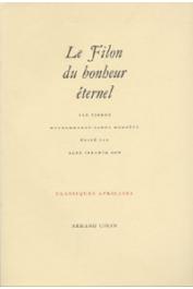  MOMBEYA Tierno Mouhammadou-Samba, SOW Alfa Ibrahim, (éditeur) - Le filon du bonheur éternel