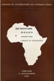  CALAME-GRIAULE Geneviève - Dictionnaire dogon, dialecte toro (langue et civilisation)