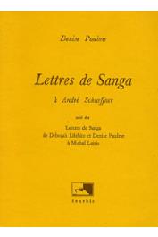  PAULME Denise, LIFCHITZ Deborah - Lettres de Sanga à André Schaeffner (de Denise Paulme) - Lettres de Sanga à Michel Leiris (de Denise Paulme et Déborah Lifchitz)