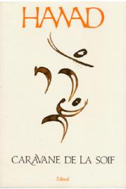  HAWAD - Caravane de la soif: poésies et calligraphies tifinagh