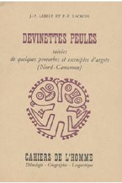  LEBEUF Jean-Paul, LACROIX Pierre-Francis - Devinettes peules, suivies de quelques proverbes et exemples d'argots (Nord-Cameroun)
