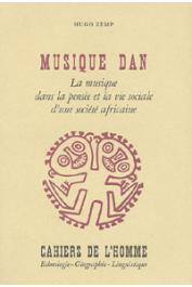  ZEMP Hugo - Musique Dan. La musique dans la pensée et la vie sociale d'une société africaine