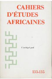  Cahiers d'études africaines - 133-135 - L'archipel peul