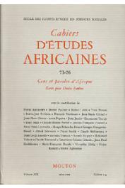  Cahiers d'études africaines - 073/076 - Gens et paroles d'Afrique. Ecrits pour Denise Paulme