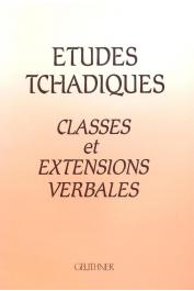  TOURNEUX Henry, JUNGRAITHMAYR Hermann,  Groupe d'études tchadiques - Etudes tchadiques: classes et extensions verbales