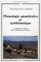  COLOMBEL Véronique de - Phonologie quantitative et synthématique: propositions méthodologiques et théoriques avec application à l'ouldémé (langue tchadique du Nord Cameroun): introduction géographique, historique et ethnologique