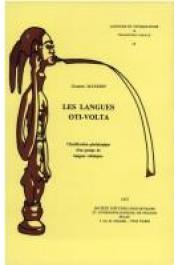  MANESSY Gabriel - Les langues Oti-Volta. Classification généalogique d'un groupe de langues voltaïques