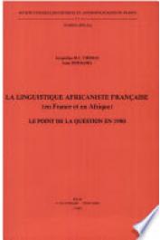  THOMAS Jacqueline M.-C., BEHAGHEL Anne - La linguistique africaniste française (en France et en Afrique). Le point de la question en 1979