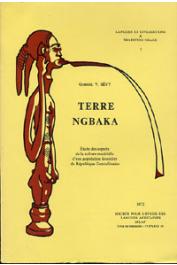  SEVY Gabriel-V. - Terre ngbaka. Etude de l'évolution de la culture matérielle d'une population forestière de République Centrafricaine