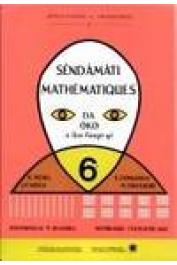  DIKI-KIDIRI Marcel, DONGOÏDA G., HOCHE J.-P., TRENEL R. - Sêndâmâti .Mathématiques à l'usage des élèves de 6e: éd.bilingue français-sango, langue nationale de la RCA