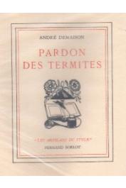  DEMAISON André - Le pardon des termites
