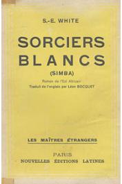  WHITE Stewart Edward - Sorciers blancs: Simba
