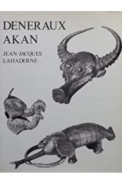  LAHADERNE Jean-Jaques - Dénéraux Akan. Poids monétaires du 15e au 19e siècle dans l'Afrique de l'Ouest