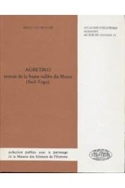 ANTHEAUME Benoit - Agbetiko: terroir de la basse vallée du Mono, Sud-Togo