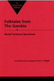 MAGEL Emil A., (traducteur) - Folktales from the Gambia: Wolof Fictional Narratives