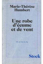  HUMBERT Marie-Thérèse - Une robe d'écume et de vent
