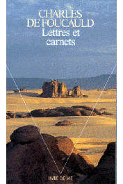  FOUCAULD Charles de - Lettres et carnets
